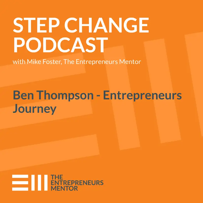 008 | Ben Thompson - The Entrepreneurs Journey