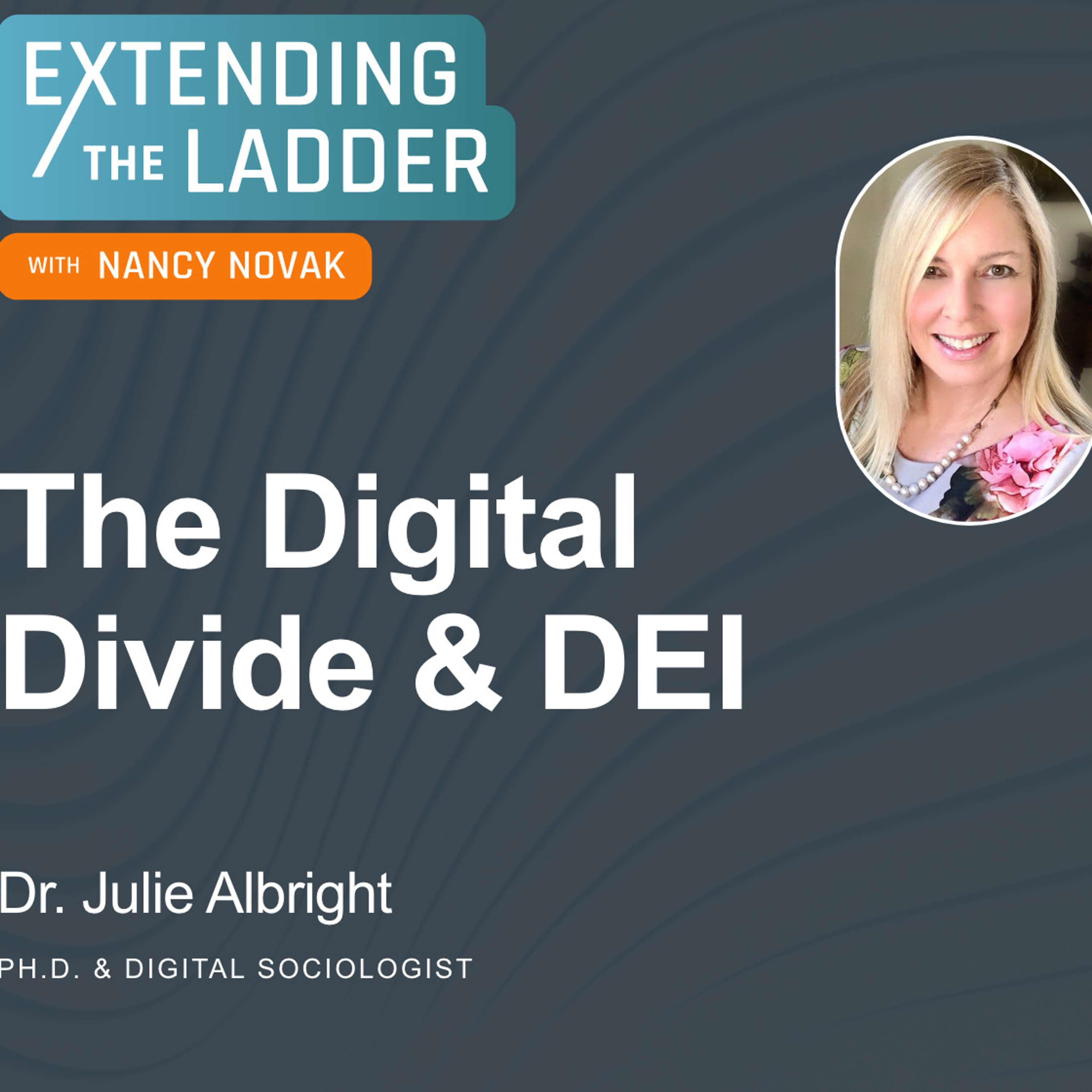 Bridging the Digital Divide for DEI