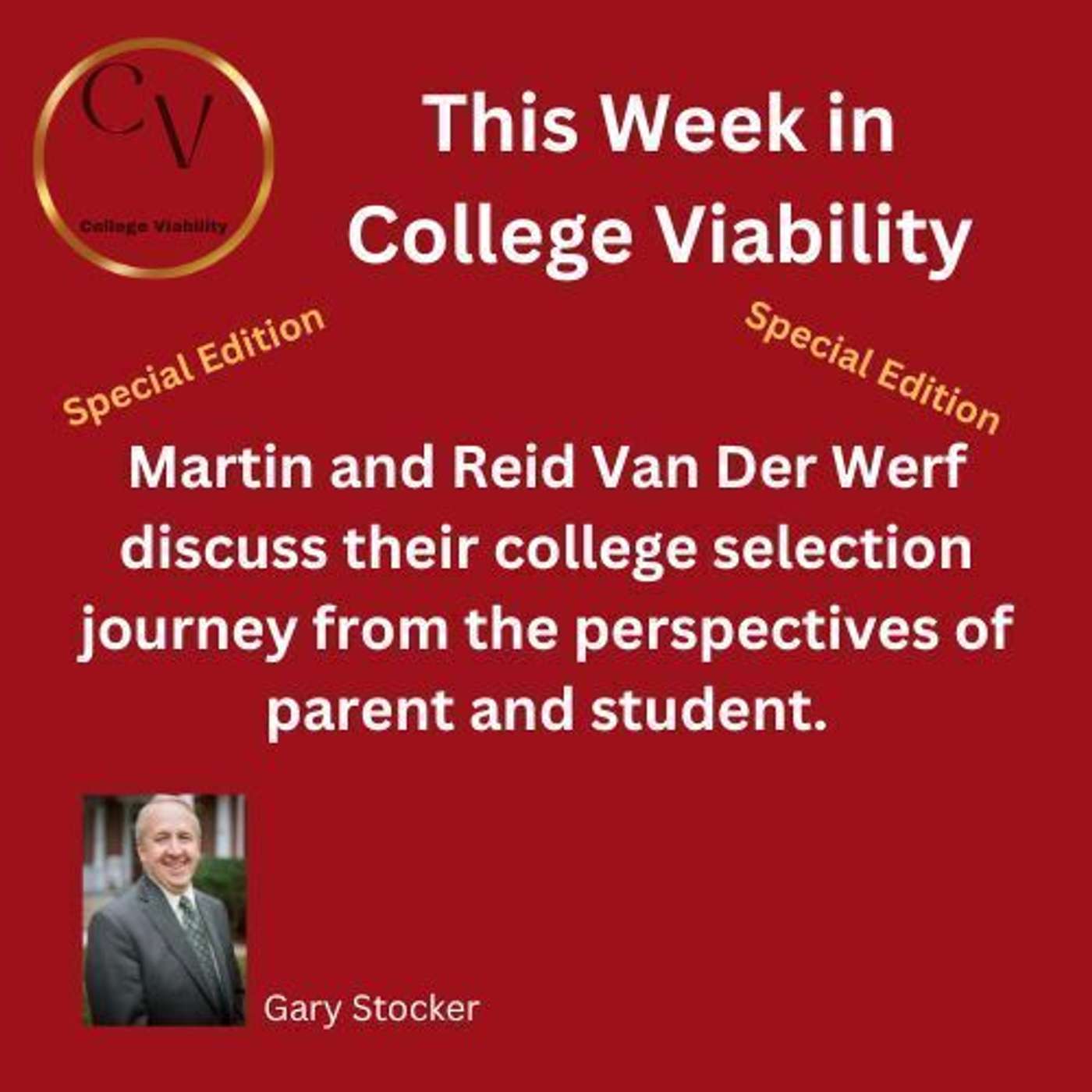 The College Selection Journey:  Parent and Student perspectives from Reid And Martin Van Der Werf episode artwork