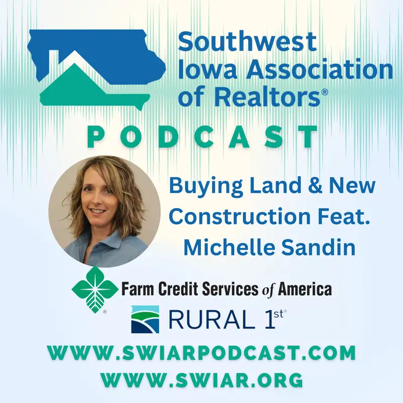  Buying Land & New Construction Feat. Michelle Sandin, Rural 1st