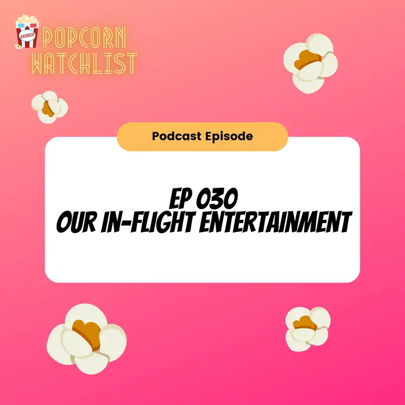 Our In-Flight Entertainment