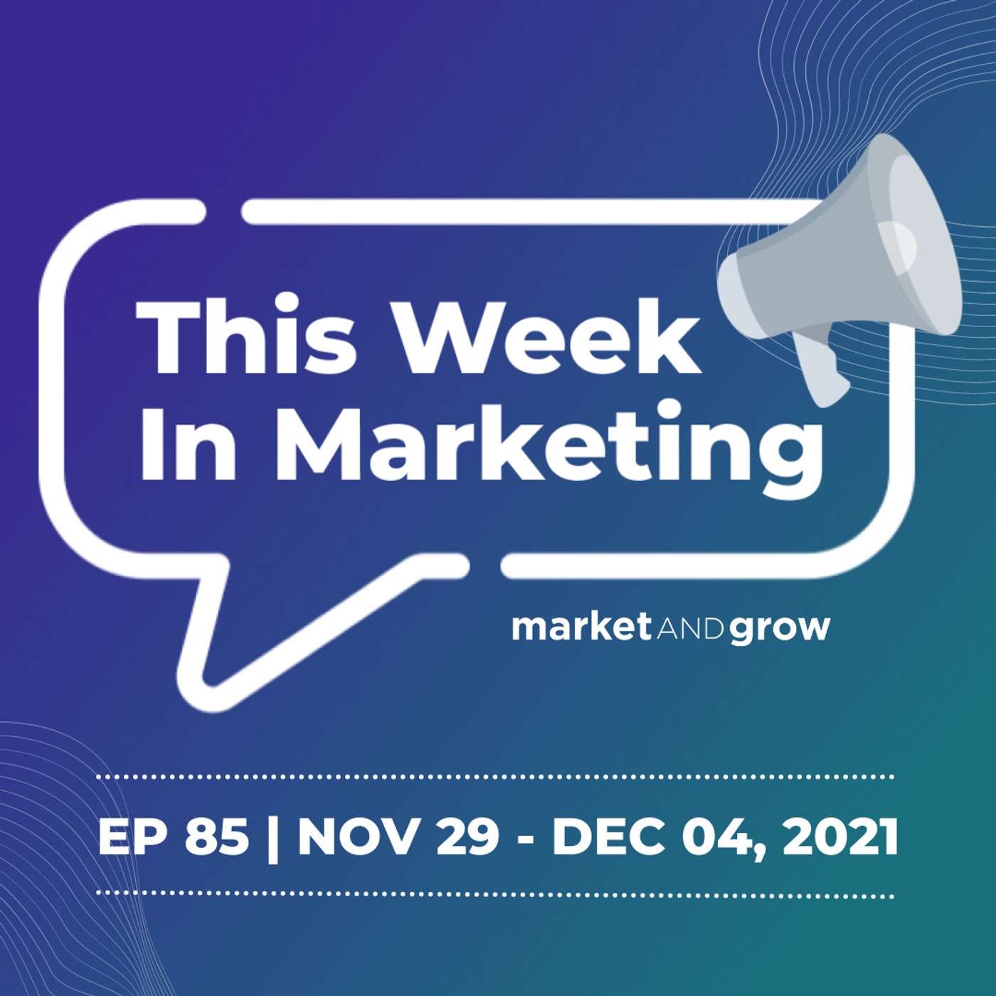 #TWIMshow - This Week in Marketing