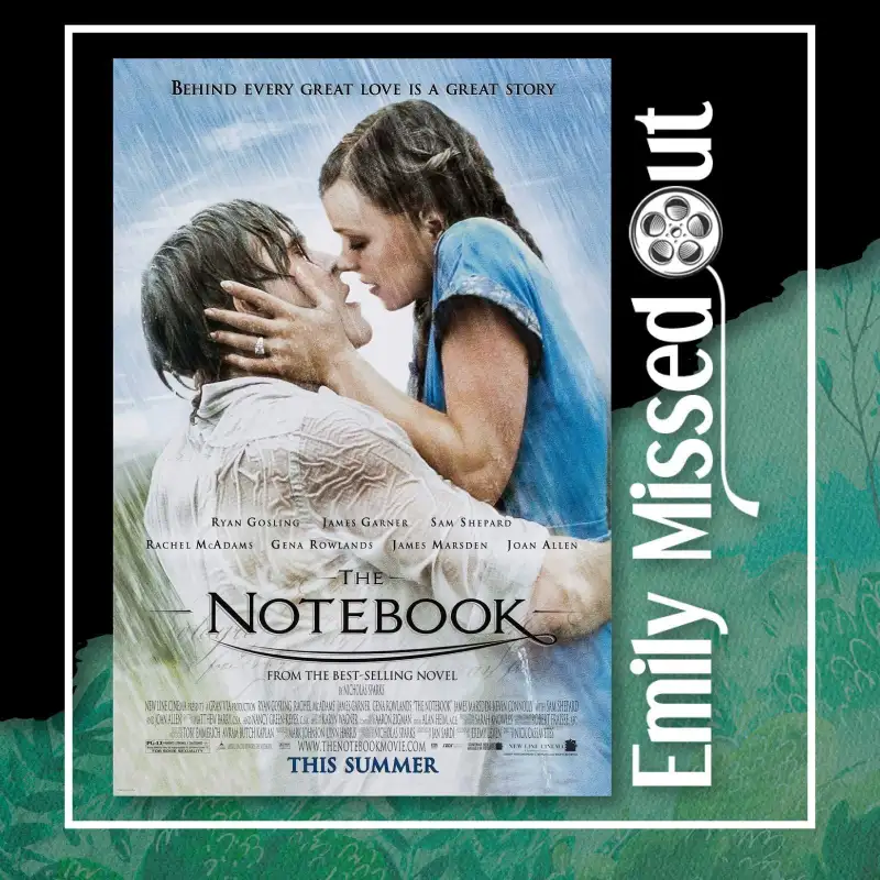 Episode 43 - The Notebook & Just Friends