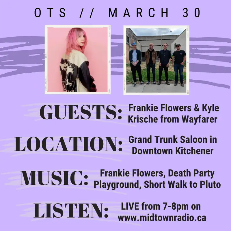 March 30, 2023: Wayfarer and Frankie Flowers LIVE @ Grand Trunk Saloon