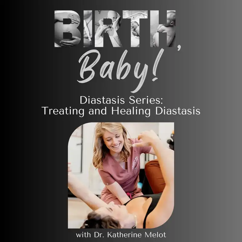 Diastasis Series: Treating and Healing Diastasis
