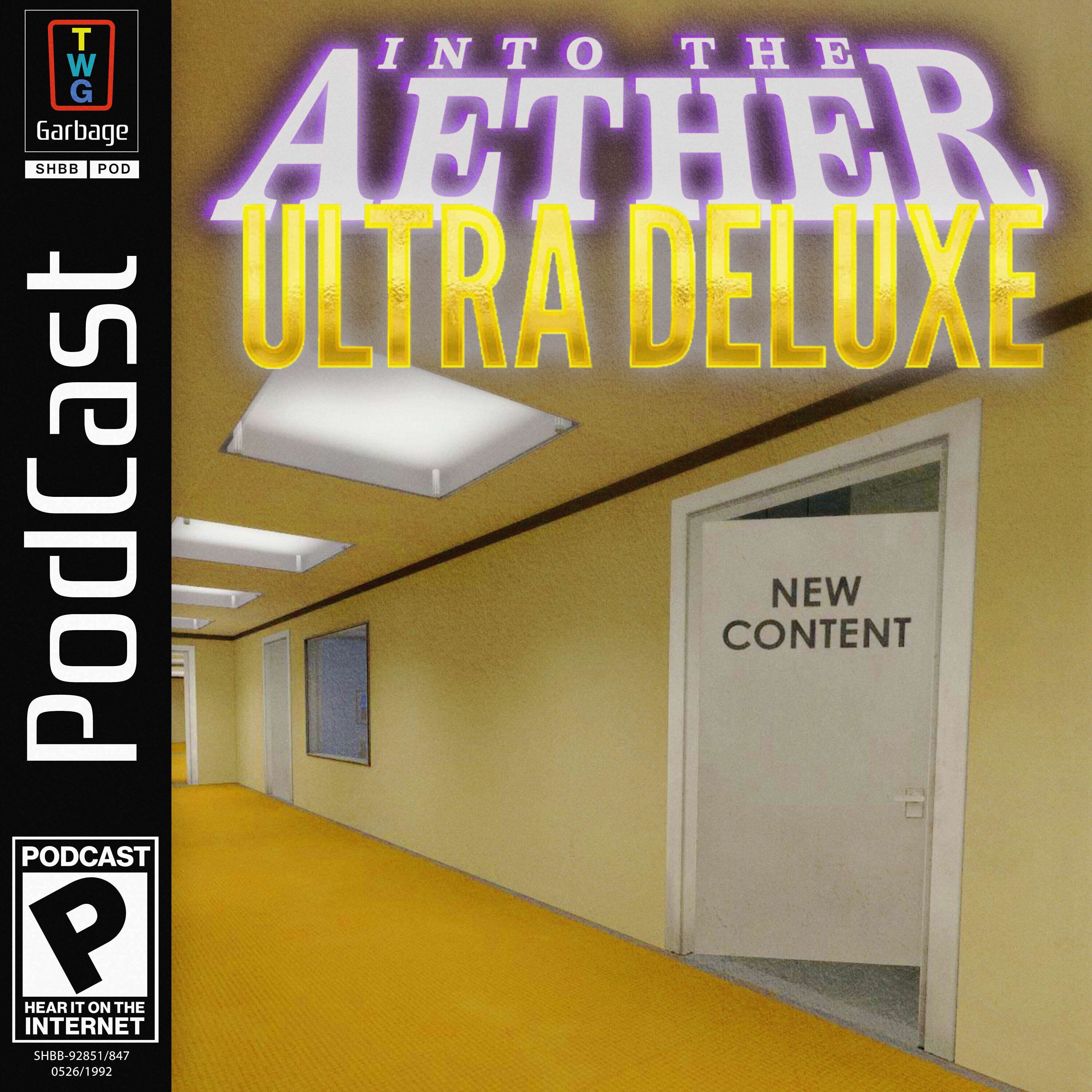 Into the Aether: Ultra Deluxe (feat. The Stanley Parable: Ultra Deluxe) - podcast episode cover