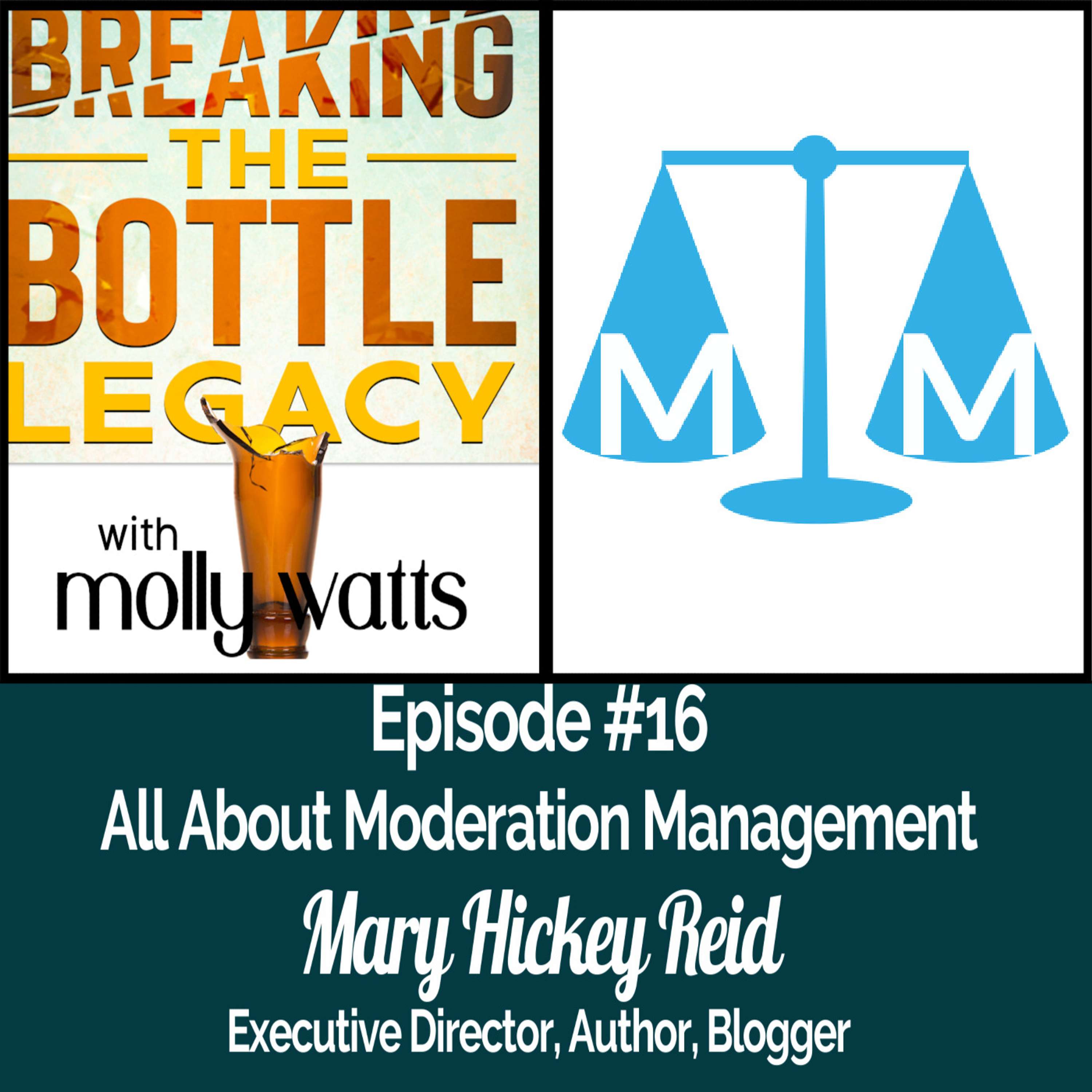 cover of episode All about Moderation Management--Moderating Alcohol with Mary Hickey Reid