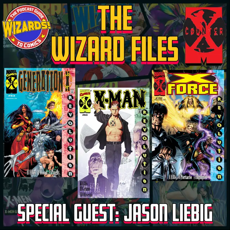 The Wizard Files: Counter X Special with Jason Liebig
