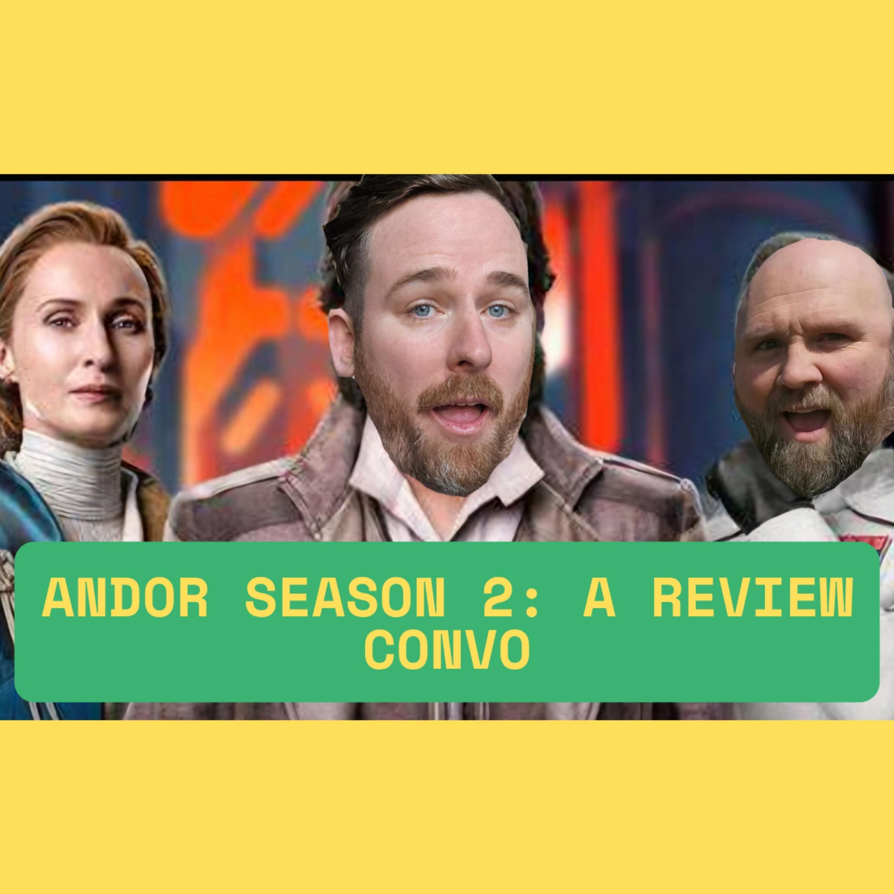 Andor Season 2: A Review Convo