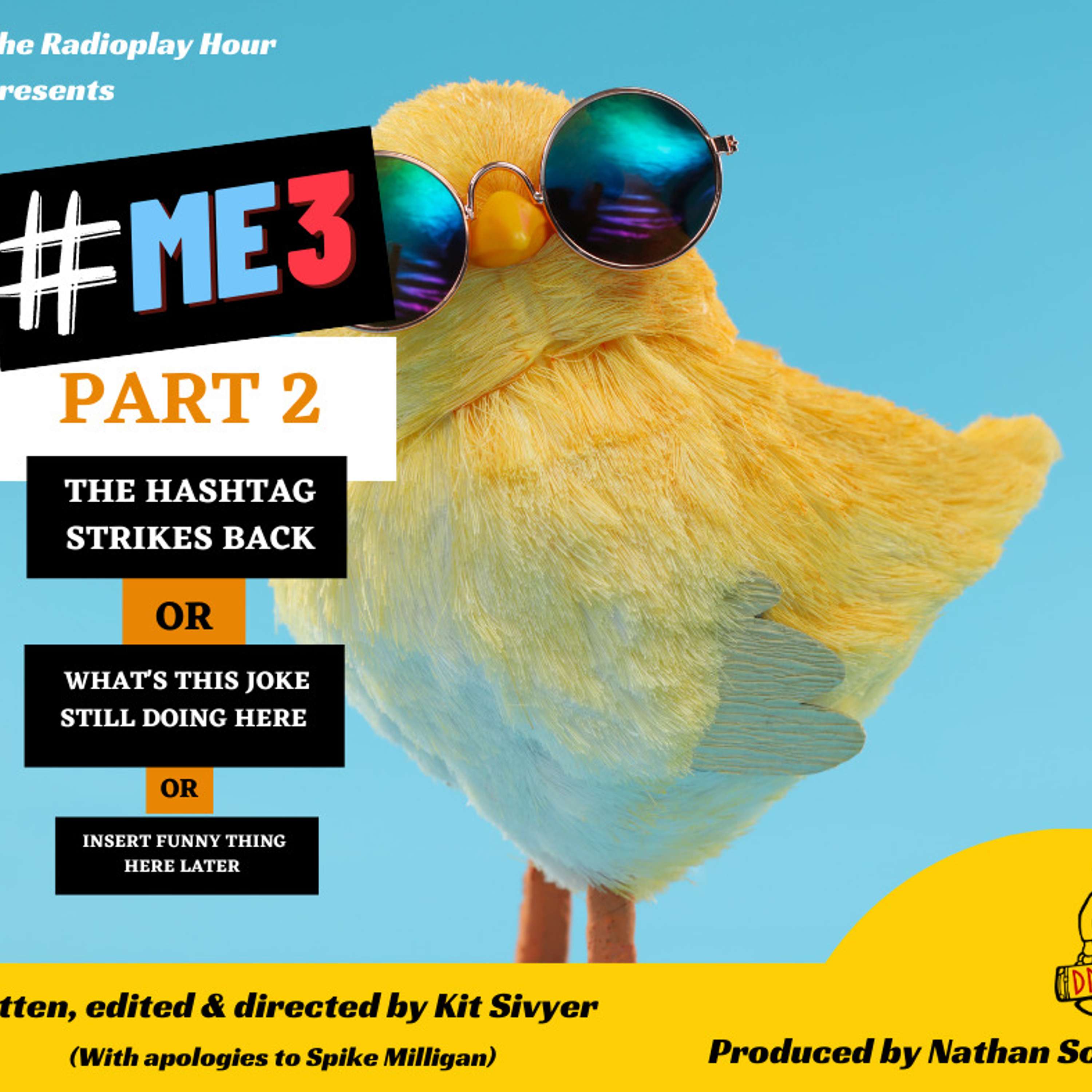 Radioplay - Workshop - #ME3 Part 2: The Hashtag Strikes Back