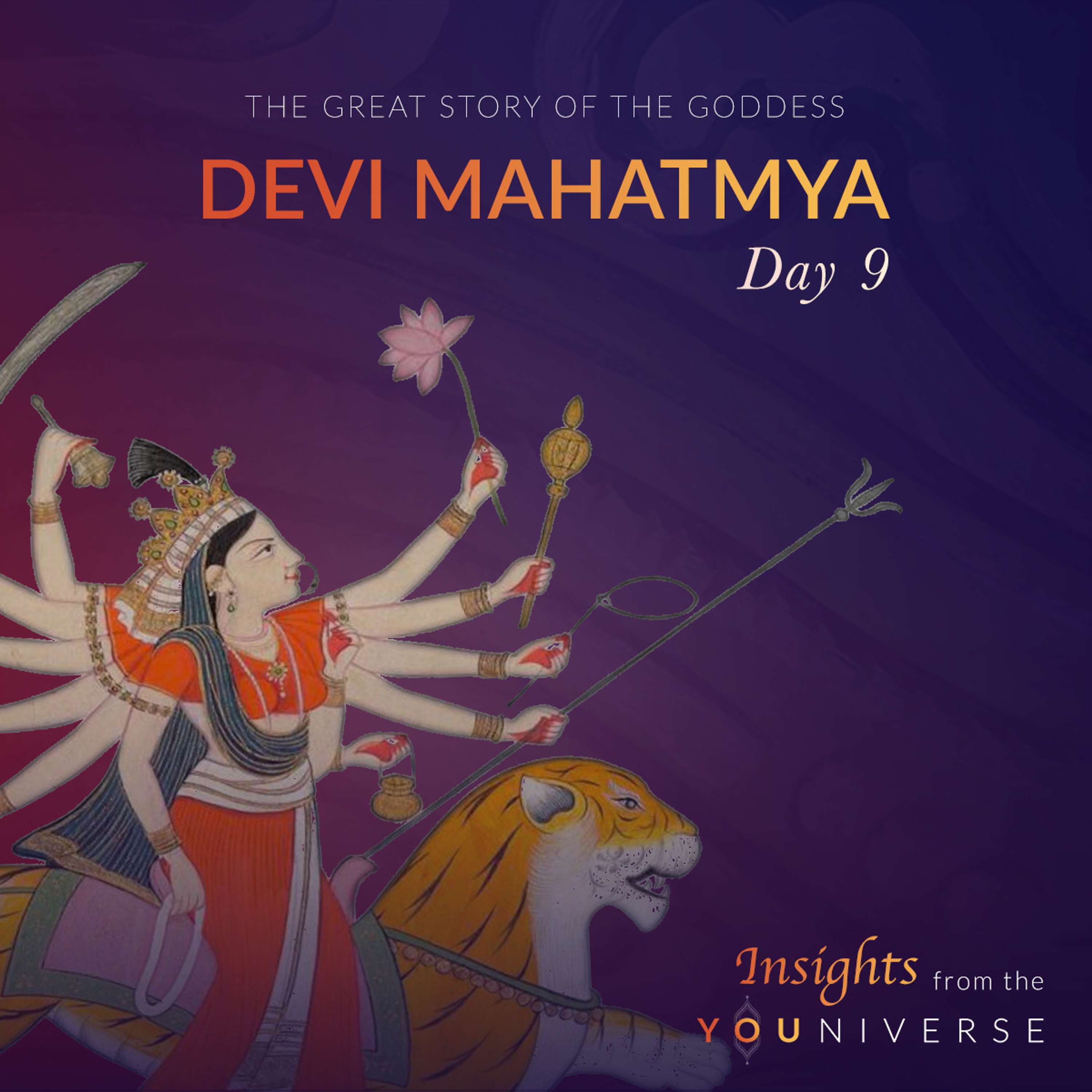 Devi Mahatmya - Day 9: Chapter 13