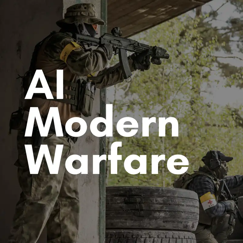 AI & Modern Warfare