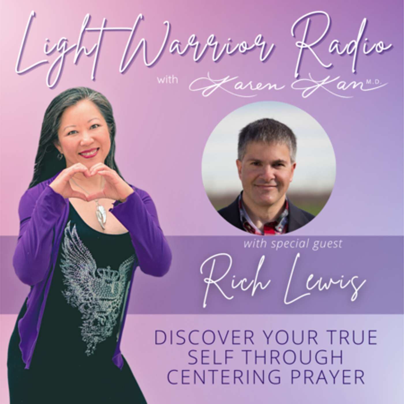 Light Warrior Radio with Dr. Karen Kan G