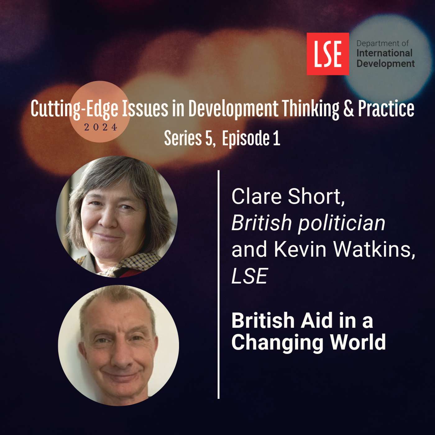 S5, E1 British Aid in a Changing World