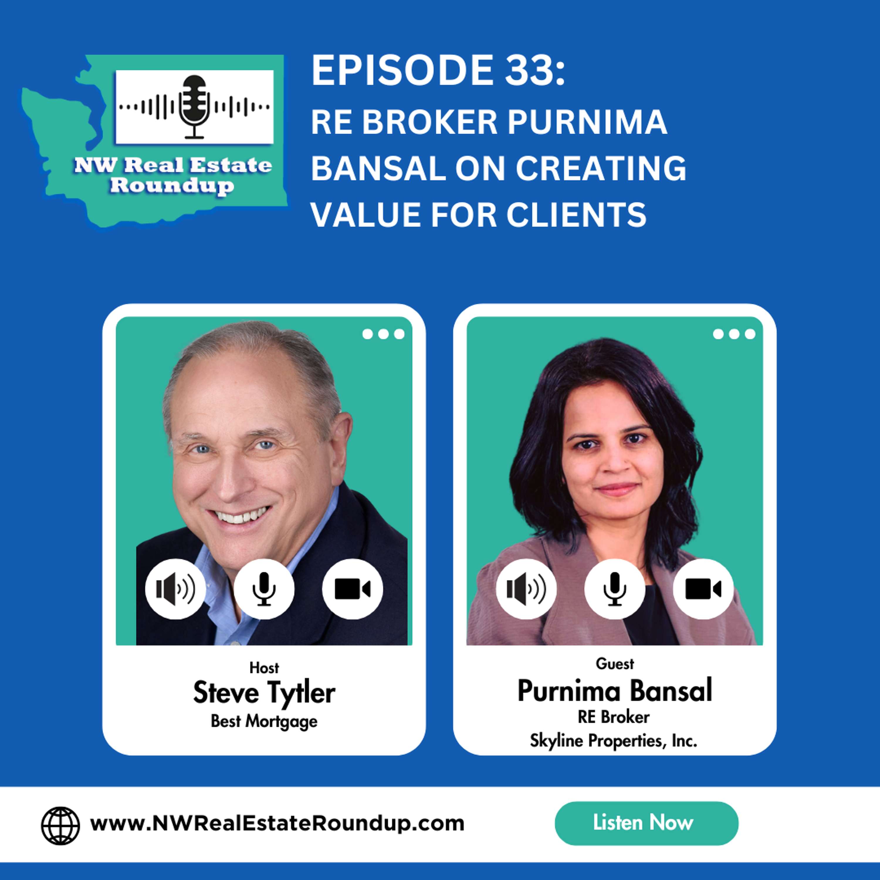 Episode 33: RE Broker Purnima Bansal on Creating Value for Clients