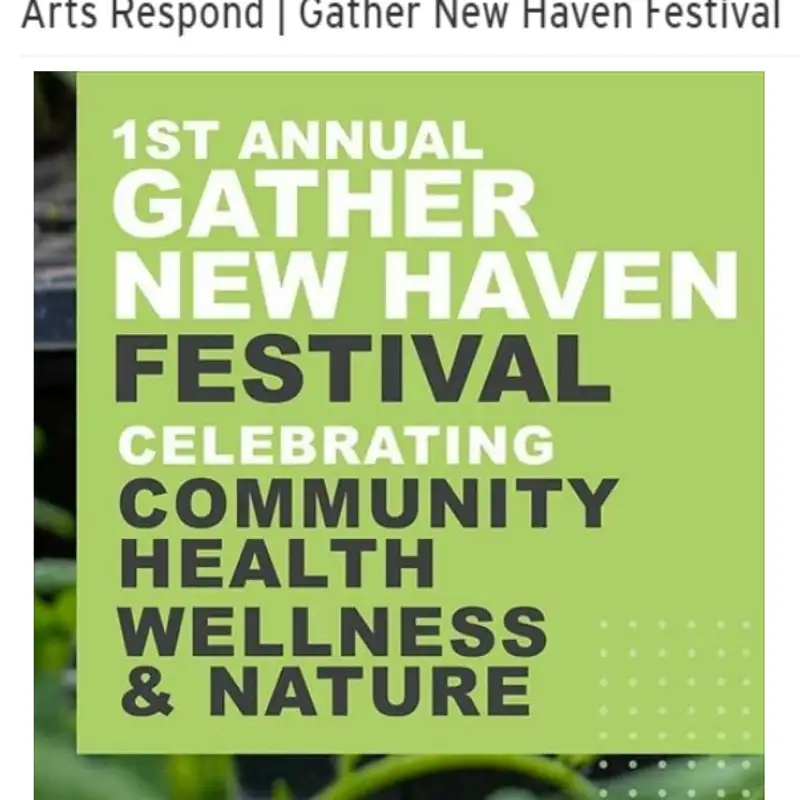 Arts Respond | Gather New Haven Festival