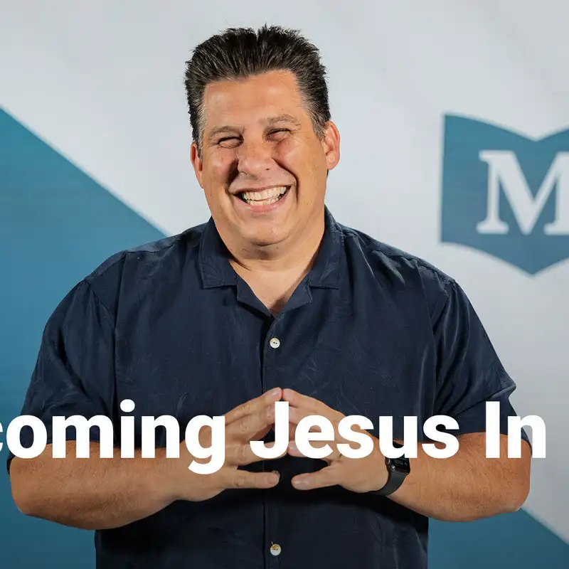 Welcoming Jesus In | The Gospel of Mark: A Brand New Start | Week 2