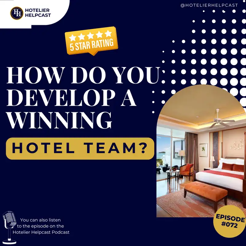 How Do You Develop a Winning Hotel Team?-072