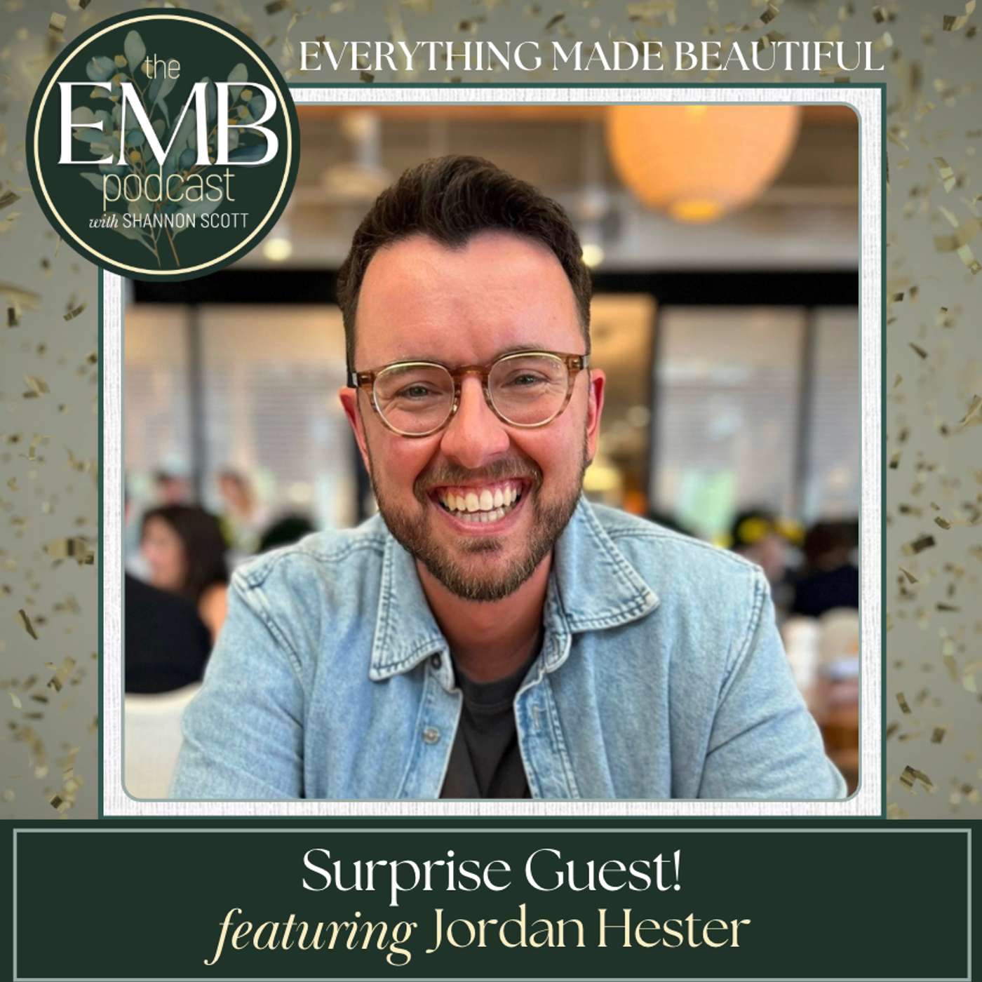 EMB EP44 | Surprise Guest! with Jordan Hester