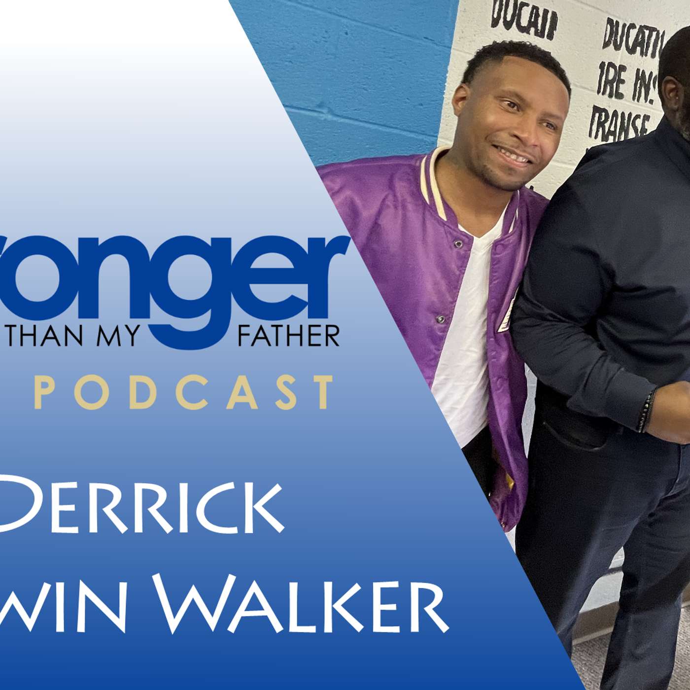 Stronger Than My Father Podcast