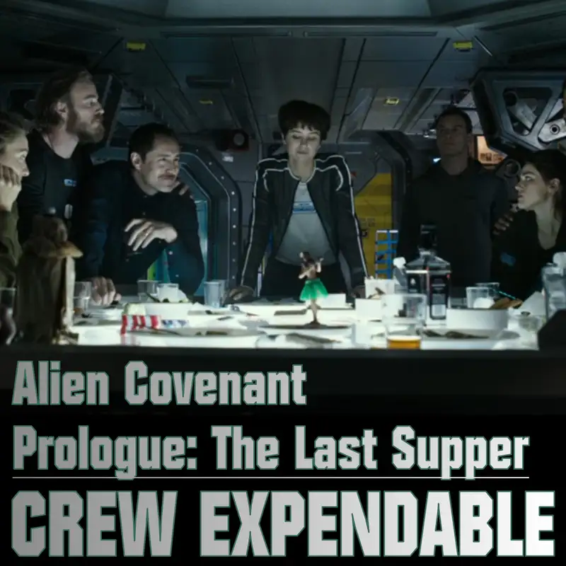 Discussing The Last Supper- The Alien: Covenant Prologue