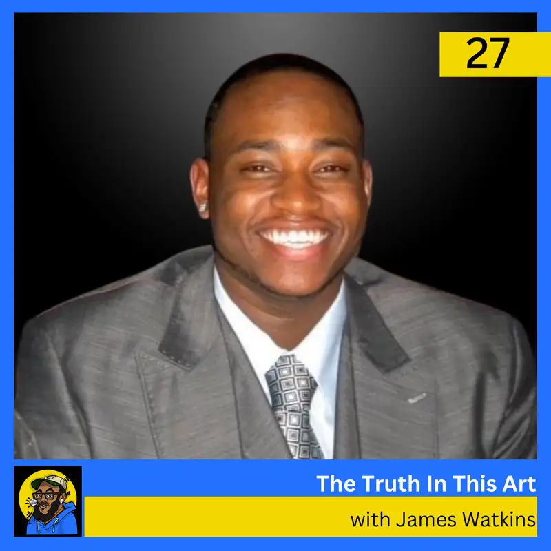 James Watkins: Artist & Advocate on Empowering Youth Through Music & Storytelling