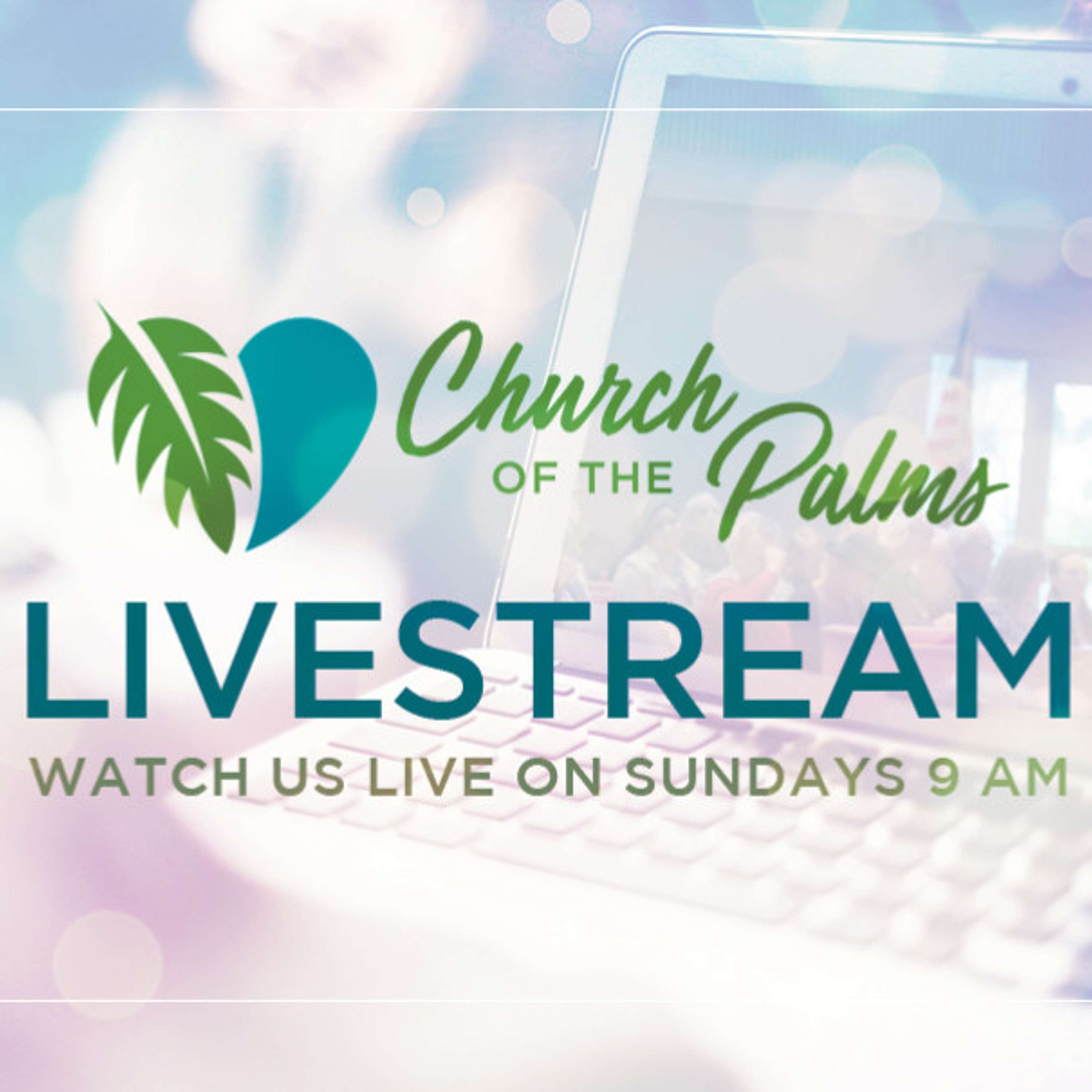 The Church of the Palms Podcast