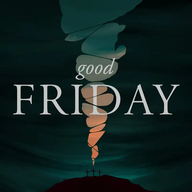 Good Friday: Romans 5