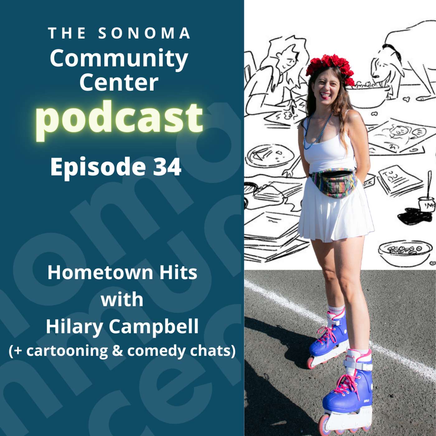 Episode 34: Hometown Hits with Hilary Campbell (+ cartooning & comedy chats!)