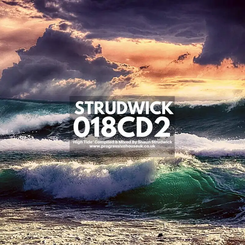 018 CD2 - 'High Tide' Compiled & Mixed by Shaun Strudwick