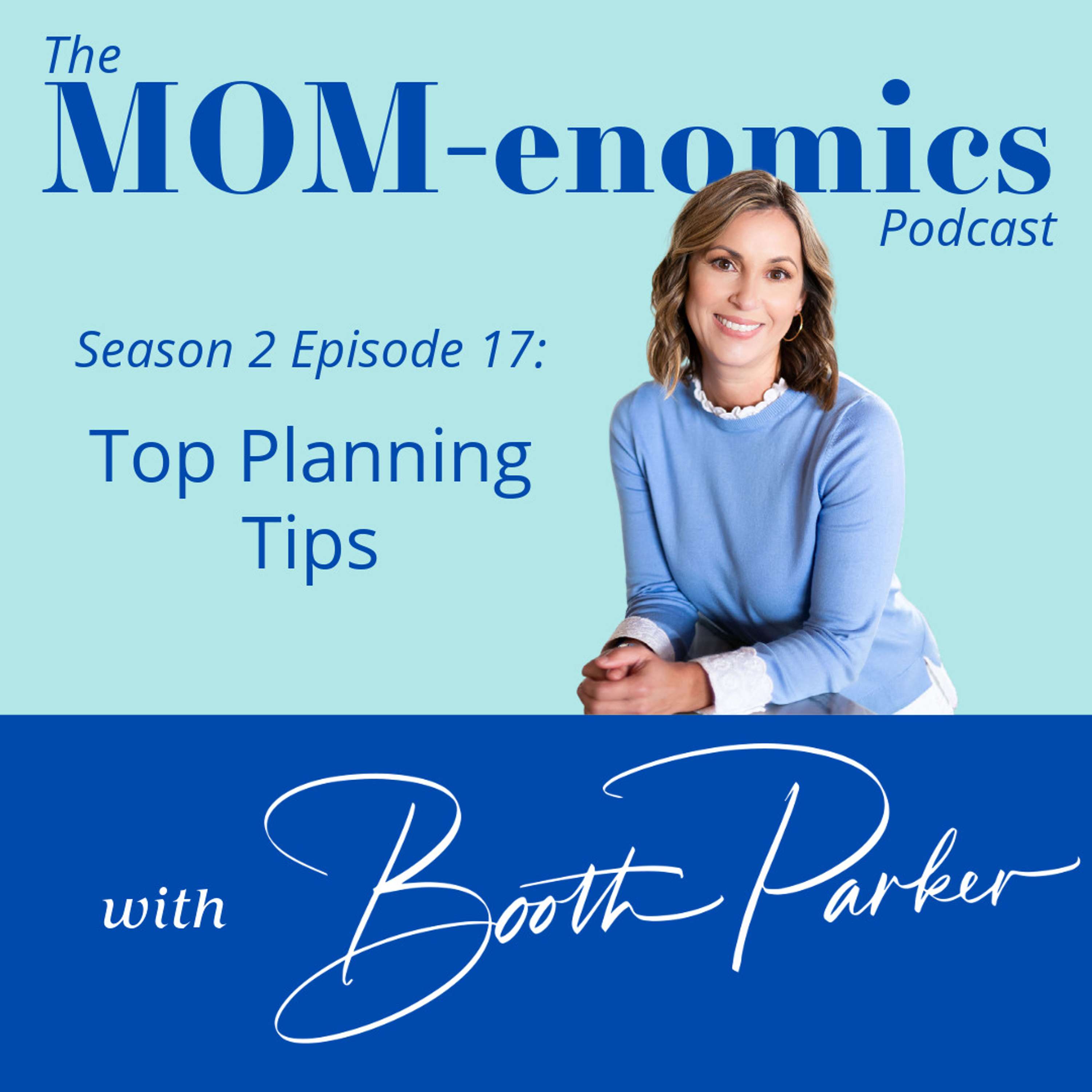 MOM-enomics with Booth Parker, CPA