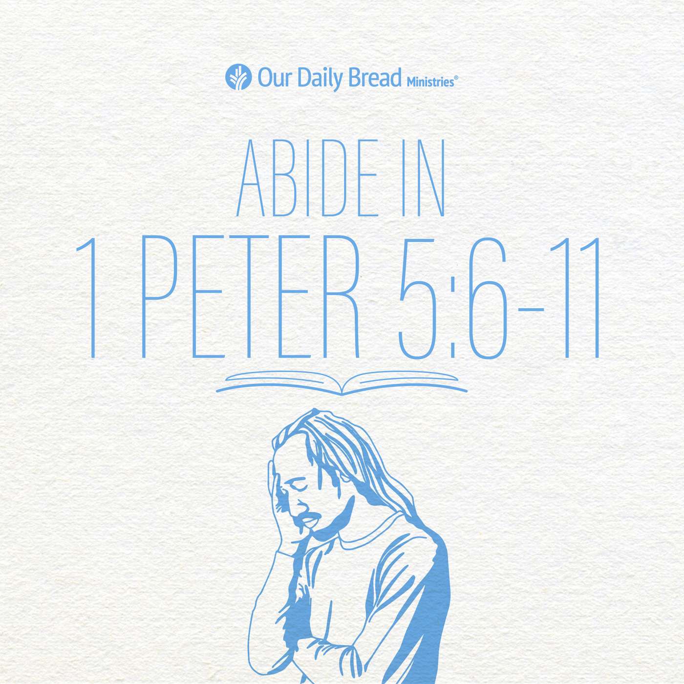 Abide In... 1 Peter 5:6-11