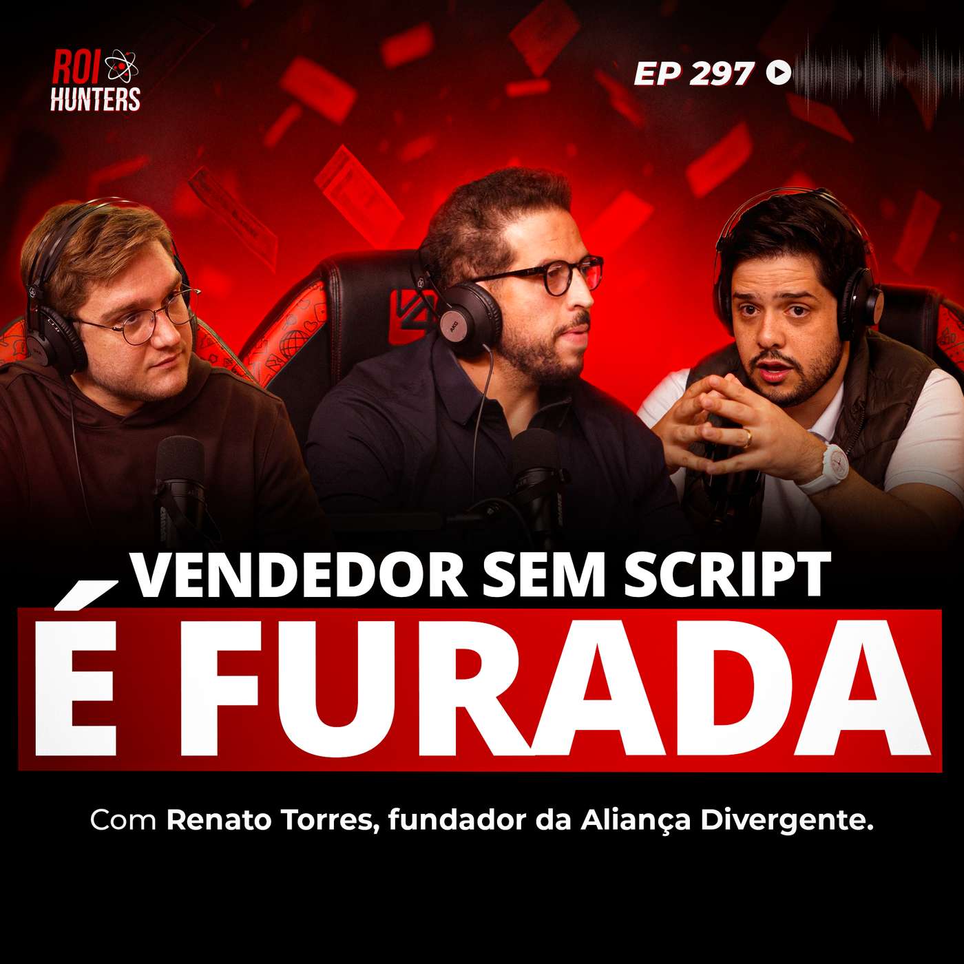 Como Montar um Time Comercial que Vende 8 Dígitos (Renato Torres) | ROI Hunters #297