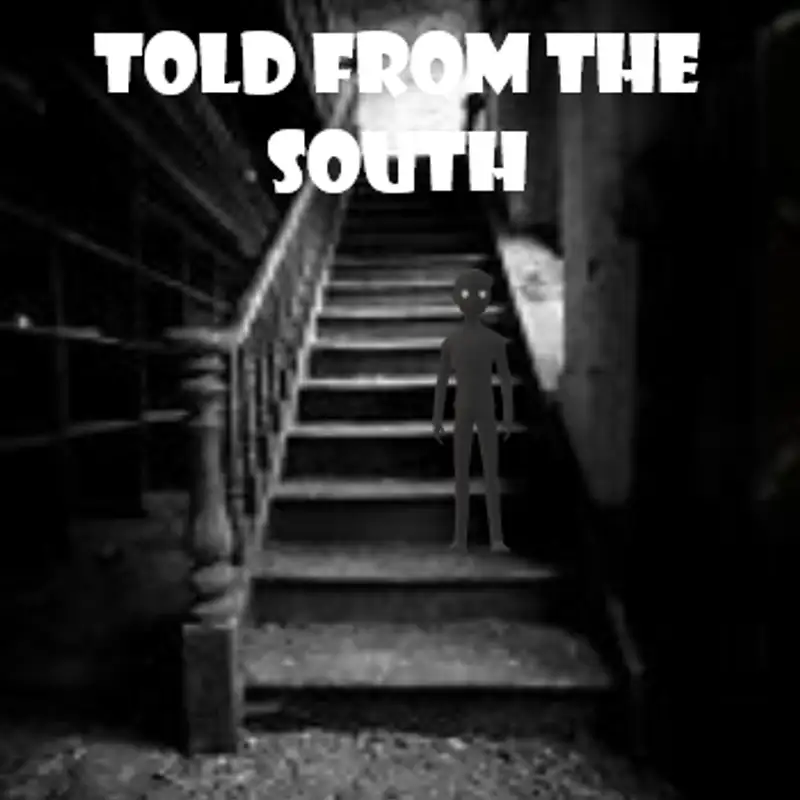 Ghost Stories Told From The South Ep.216