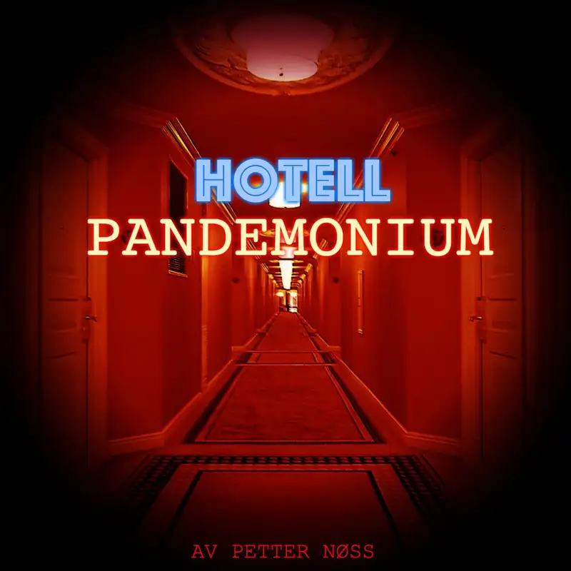 Hotell Pandemonium – Episode 1: Den Grønne Svane