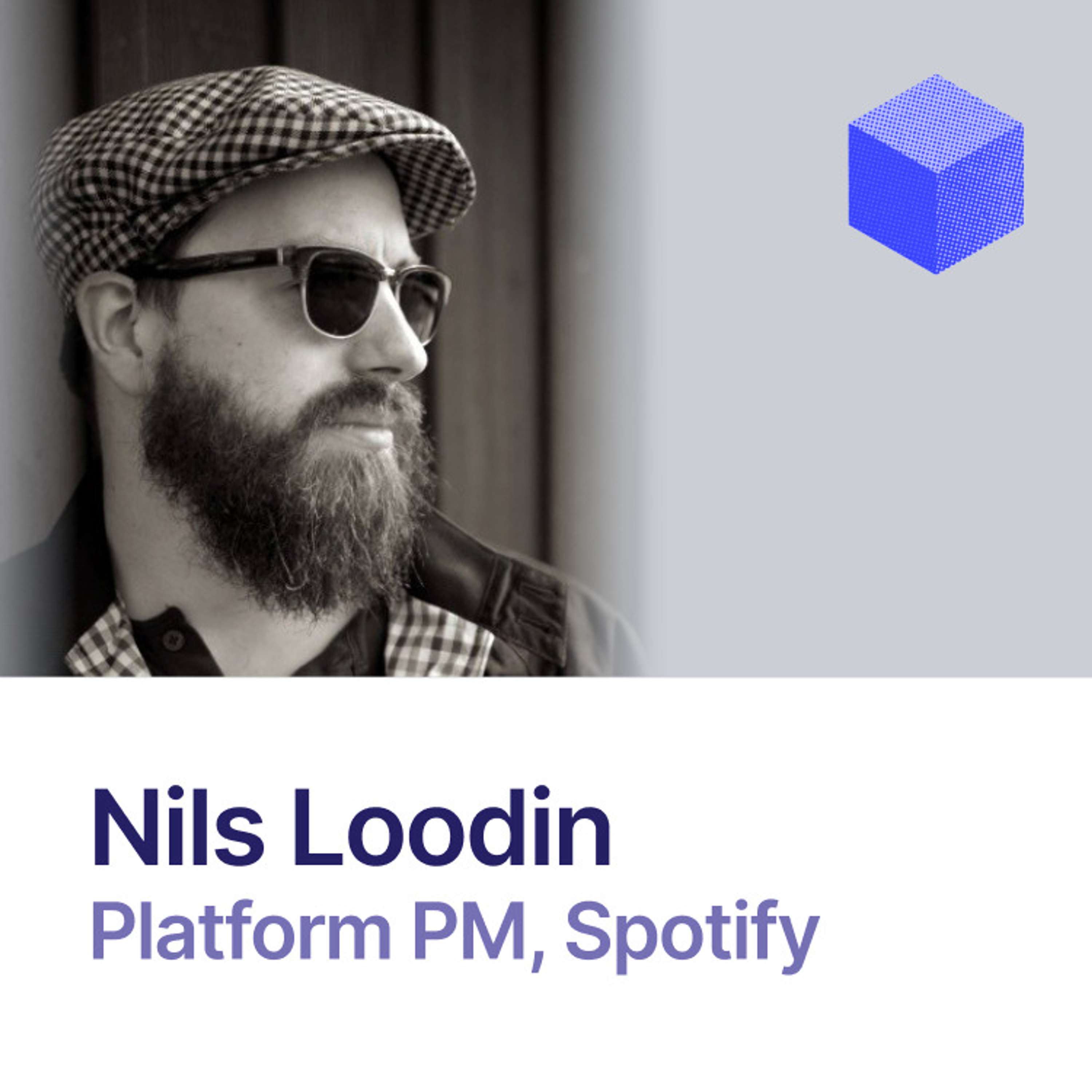 The Platform PM role at Spotify | Nils Loodin (Spotify)