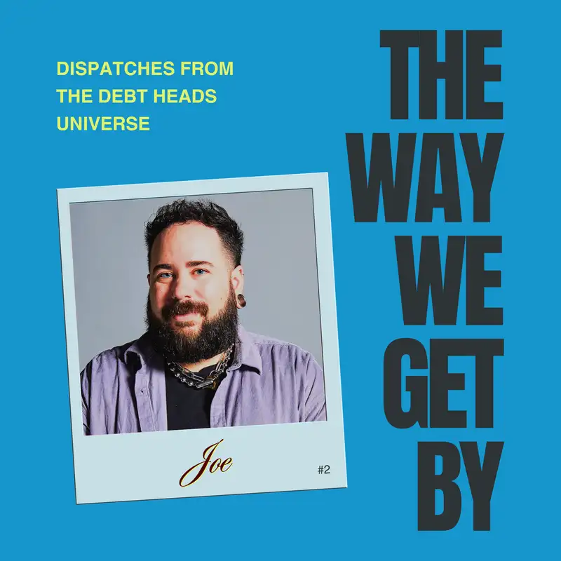 The Way We Get By: on 20k