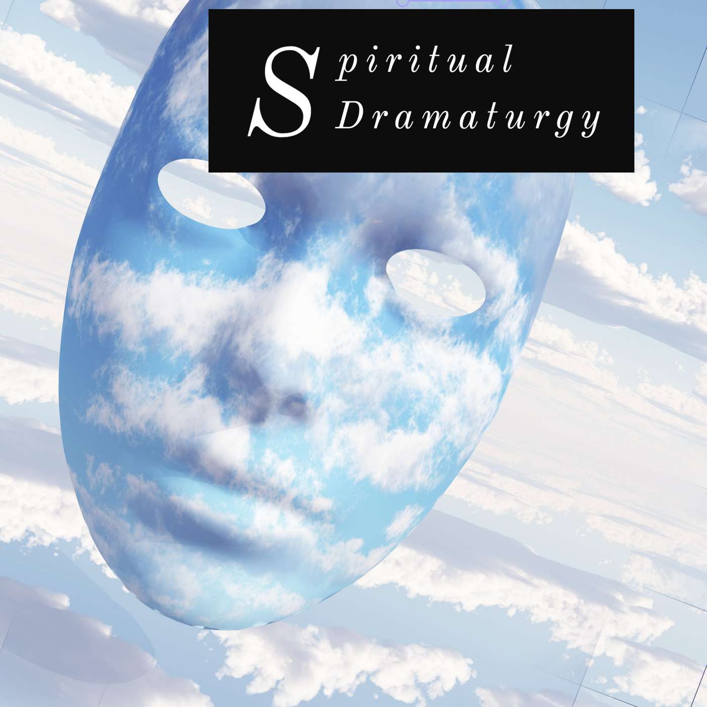 Spiritual Dramaturgy