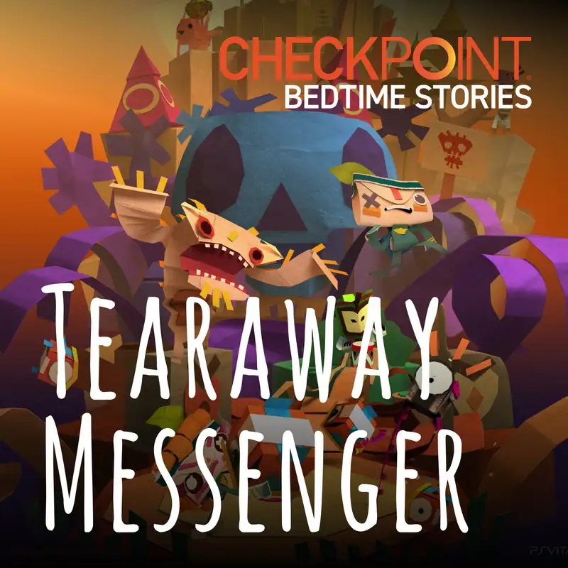 Tearaway Messenger