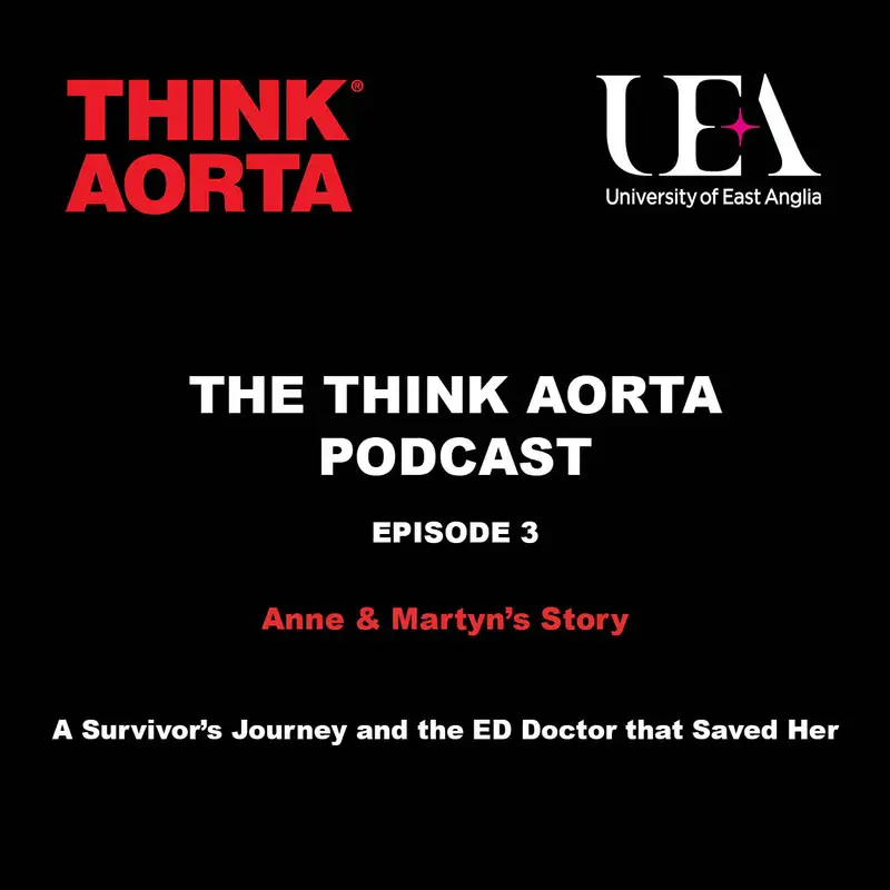 Ep3: Anne and Martyn's Story - A Survivor's Journey and the ED Doctor that Saved Her