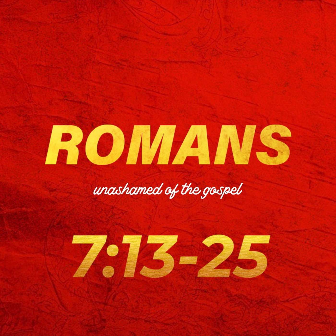 Romans 7:13-25 episode artwork