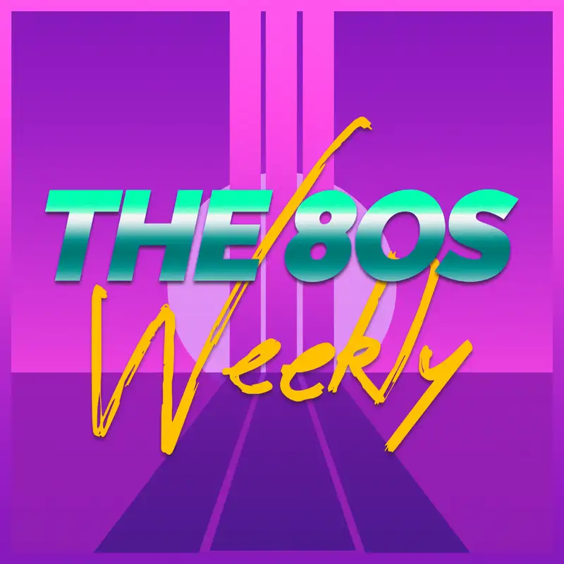 The 80s Weekly - Issue 12