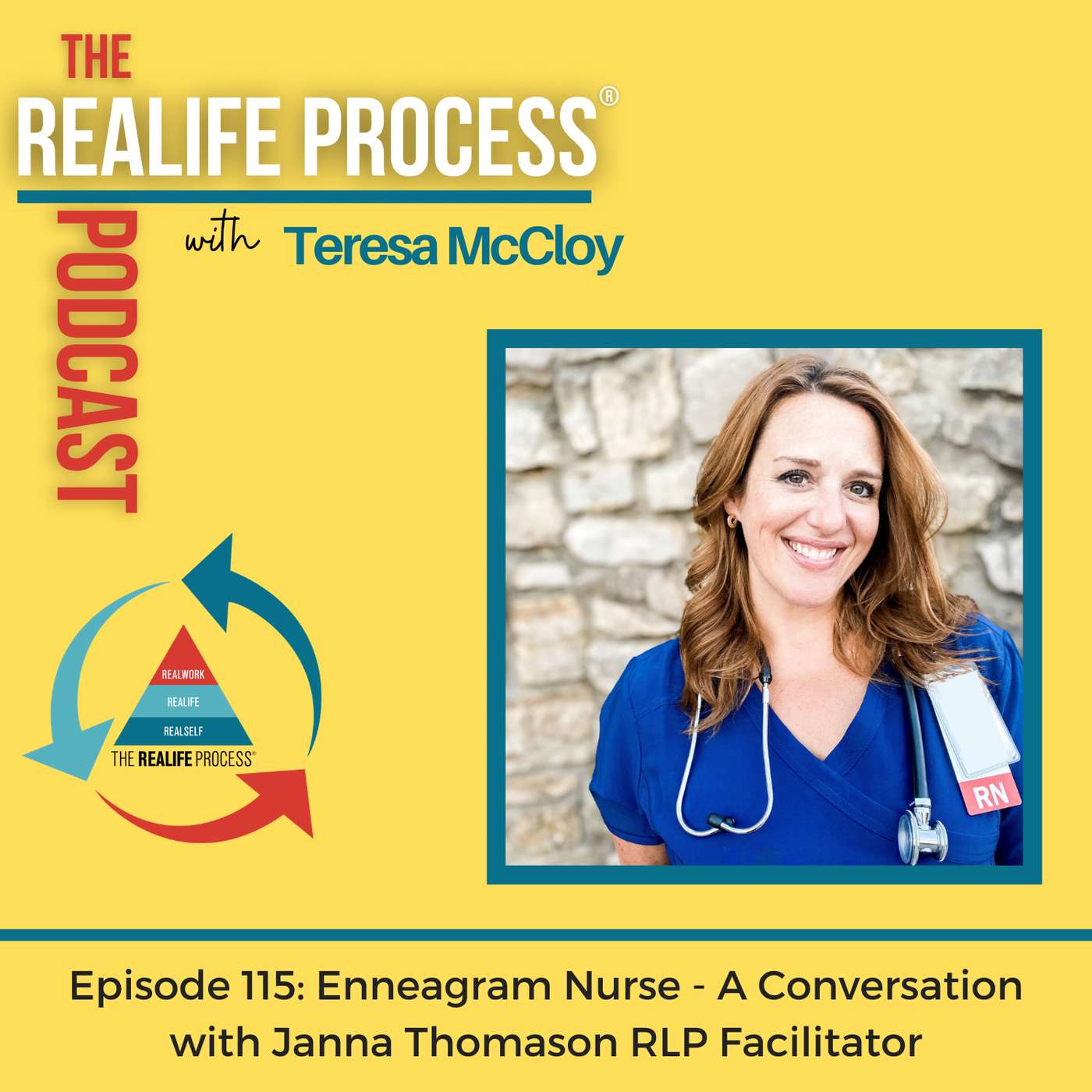 115: Enneagram Nurse - A Conversation with Janna Thomason, RLP Facilitator