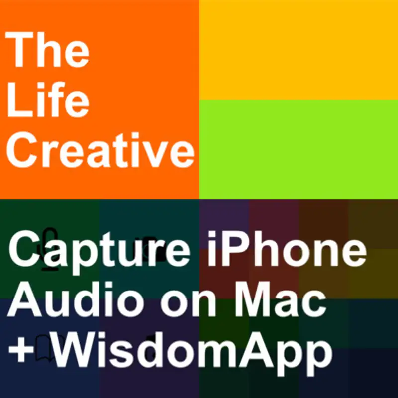 How I record iPhone audio and I'm on the Wisdom Mentoring App