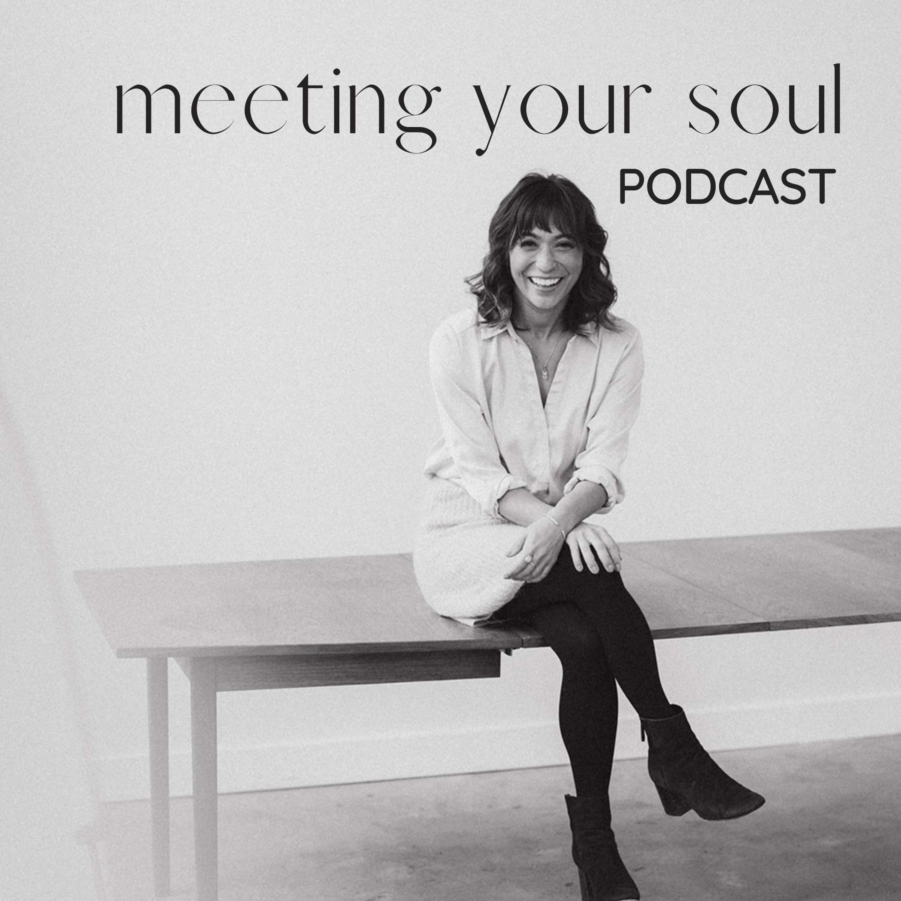 meeting your soul