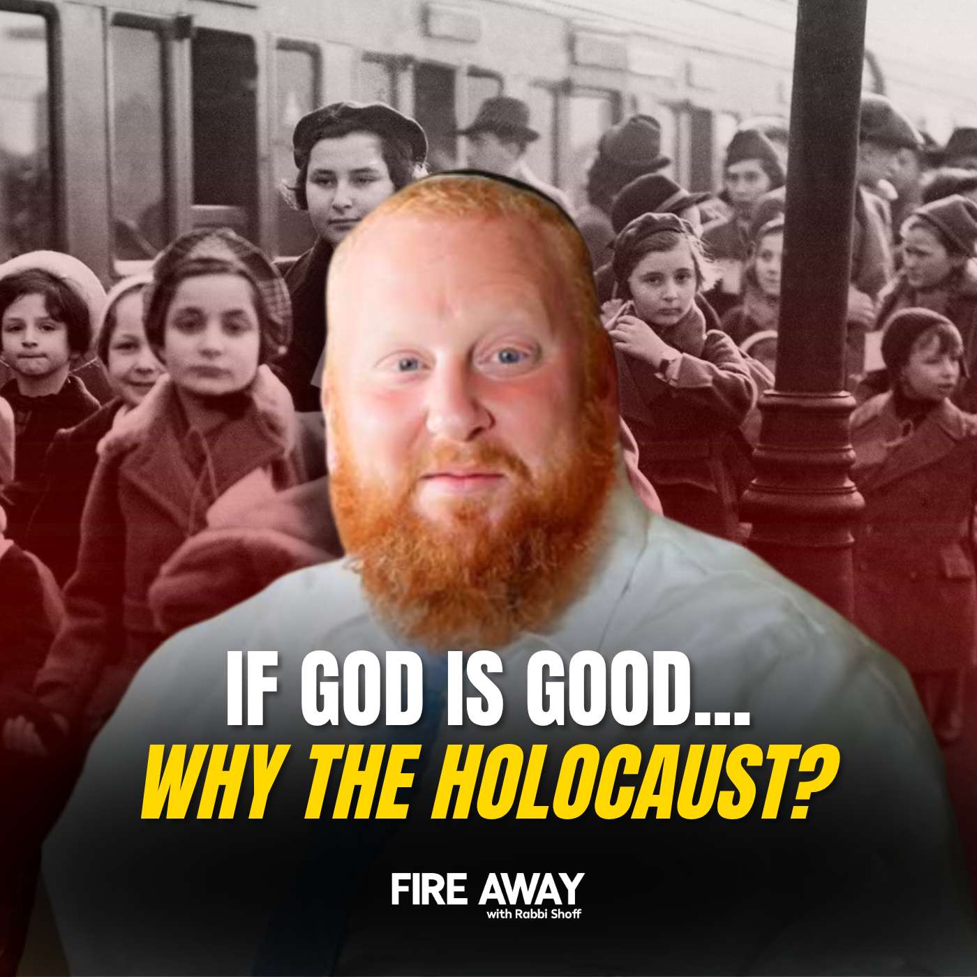 The Hardest Question in Judaism: If Hashem Is Good Why do Bad Things Happen?