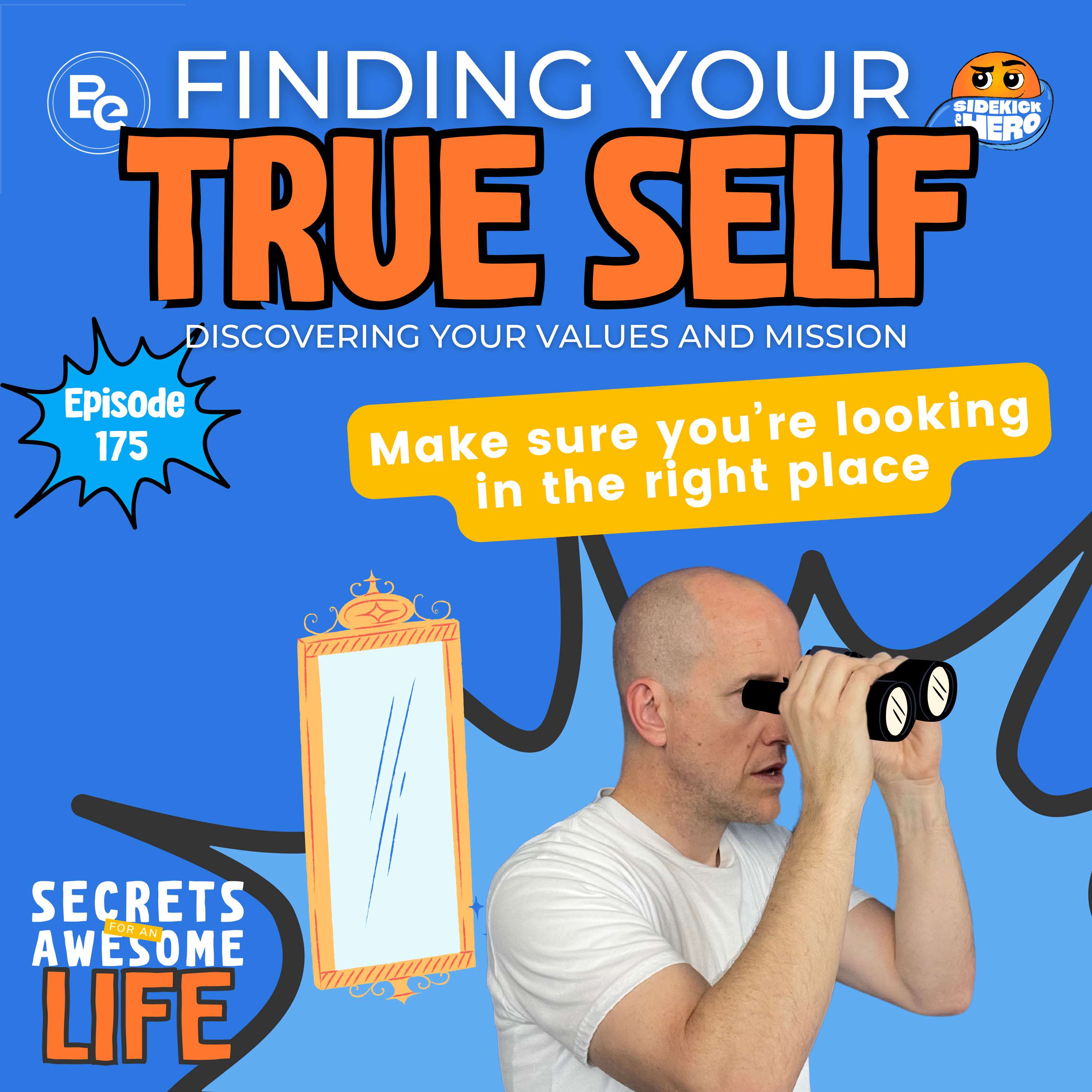 cover of episode Finding Your True Self: Discovering Your Mission and Values