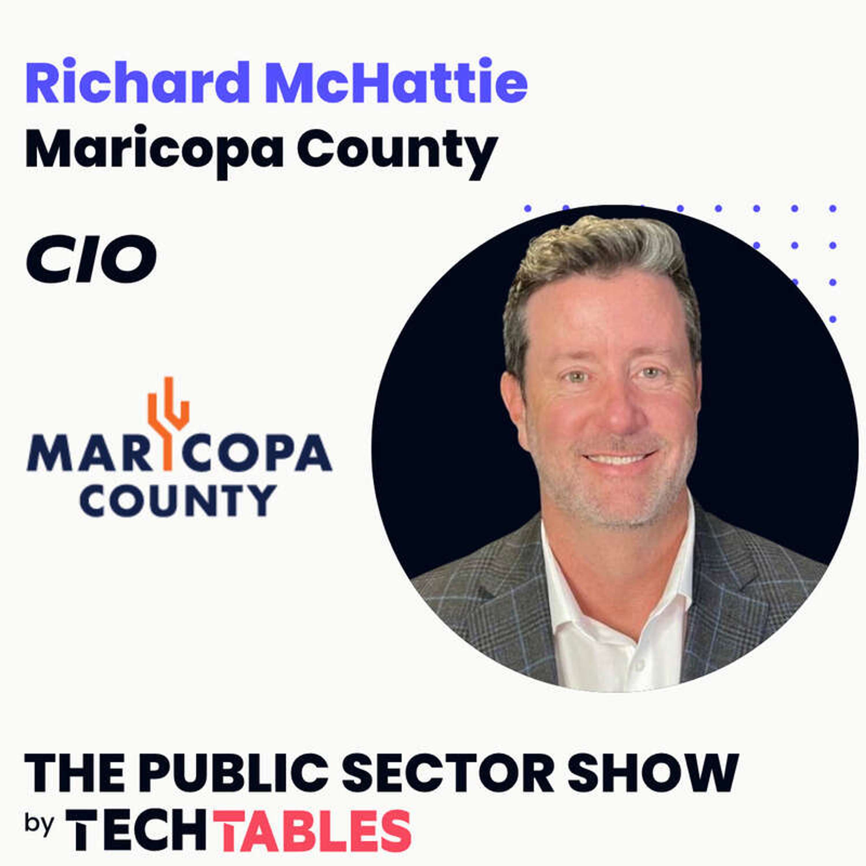 Ep.157 Transforming Maricopa County: A CIO's Insights on AI Advancements and Entrepreneurship in GovTech