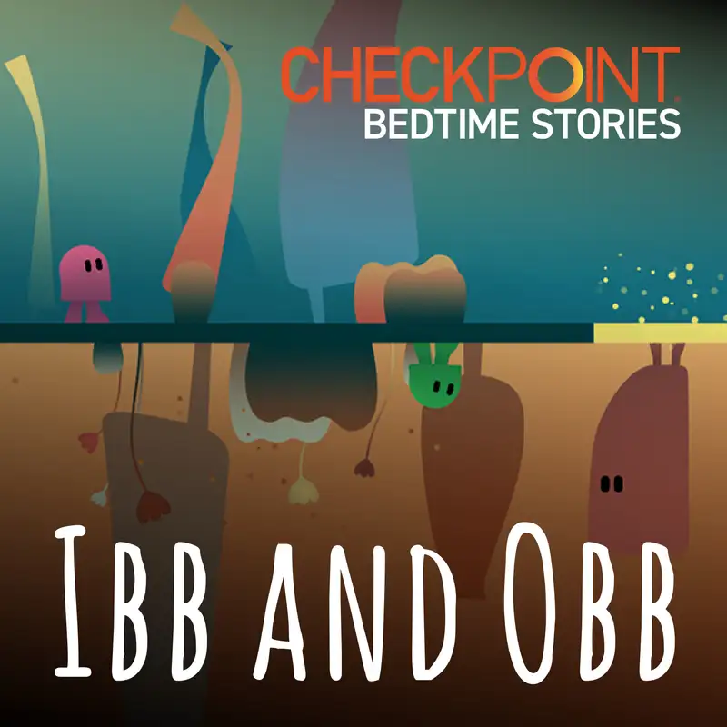 Ibb and Obb