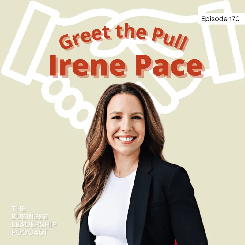 Greet the Pull with Irene Pace